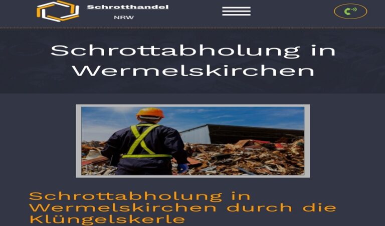 Schrottabholung in Wermelskirchen und (Ruhrgebiet) professionelle Handel mit Schrott