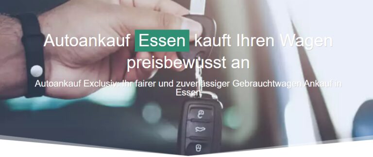 Fahrzeug Ankauf in Essen: Autoankauf Exclusiv